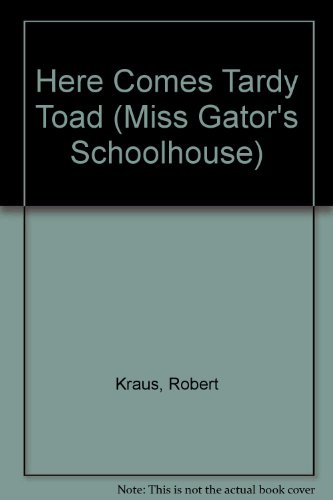 Book cover for Here Comes Tardy Toad