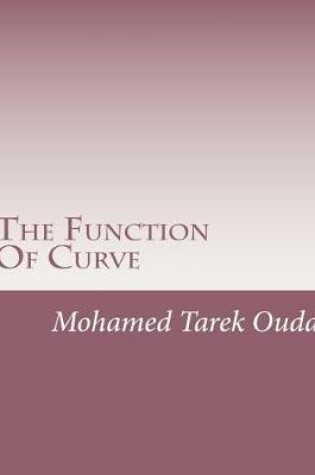 Cover of The Function Of Curve