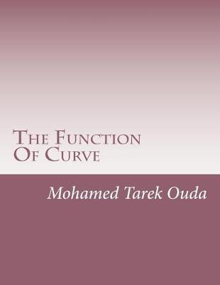 Book cover for The Function Of Curve