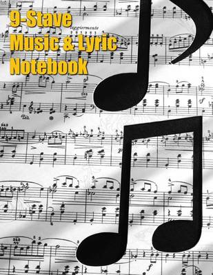 Book cover for 9-Stave Music & Lyric Notebook - Eighth Notes