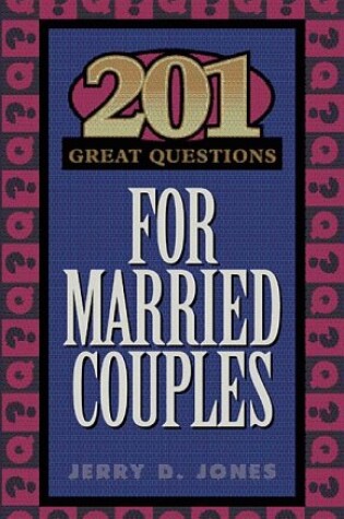 Cover of 201 Great Questions for Married Couples