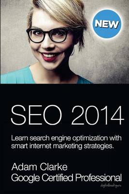 Book cover for Seo 2014: Learn Search Engine Optimization with Smart Internet Marketing Strategies