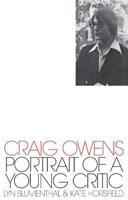 Book cover for Craig Owens: Portrait of a Young Critic