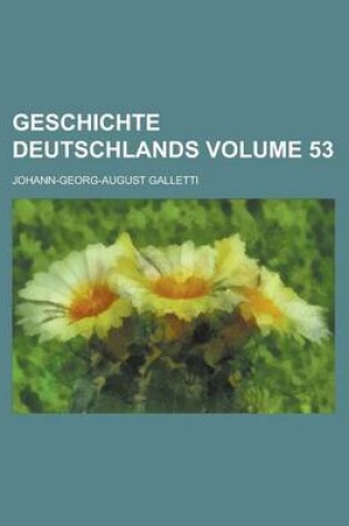 Cover of Geschichte Deutschlands Volume 53