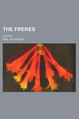 Cover of The Freres; A Novel