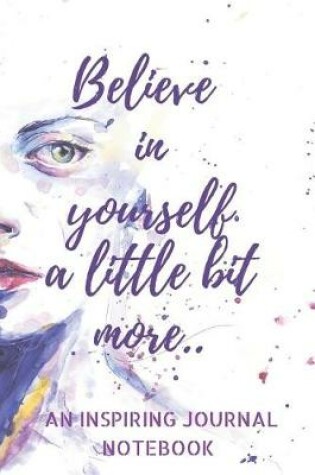 Cover of Believe in yourself a little bit more..