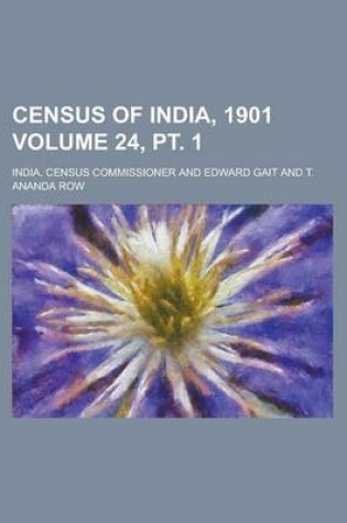 Cover of Census of India, 1901 Volume 24, PT. 1