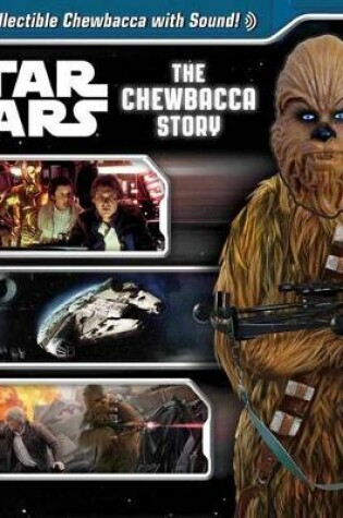 Cover of Star Wars: The Chewbacca Story