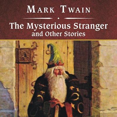 Book cover for The Mysterious Stranger and Other Stories, with eBook