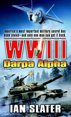 Book cover for Wwiii: Darpa Alpha: A Novel