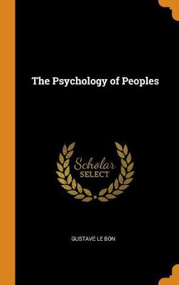 Book cover for The Psychology of Peoples