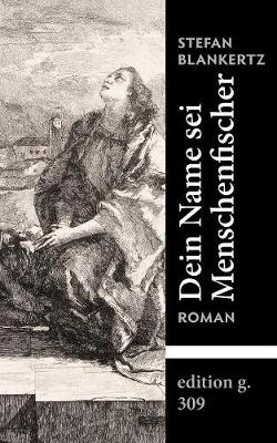 Book cover for Dein Name sei Menschenfischer