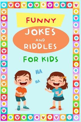 Book cover for Funny Jokes and Riddles for Kids