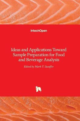 Book cover for Ideas and Applications Toward Sample Preparation for Food and Beverage Analysis