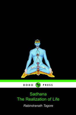 Book cover for Sadhana, the Realization of Life (Dodo Press)