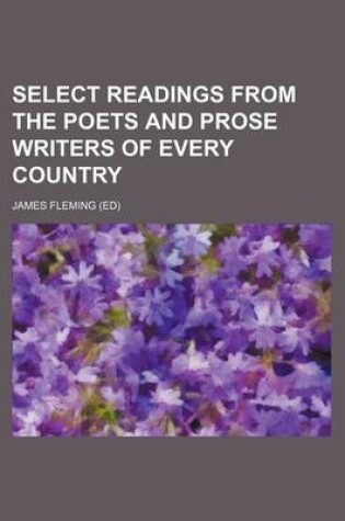 Cover of Select Readings from the Poets and Prose Writers of Every Country