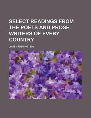 Book cover for Select Readings from the Poets and Prose Writers of Every Country