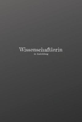 Book cover for Wissenschaftlerin in Ausbildung