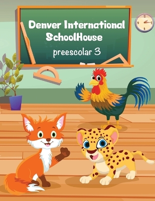 Cover of Denver International SchoolHouse Preescolar 3