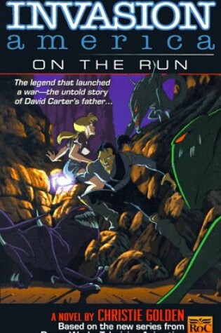 Cover of Invasion America: on the Run