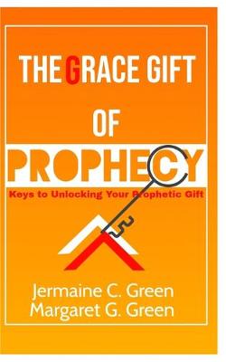 Book cover for The Grace Gift Of Prophecy