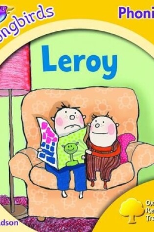 Cover of Oxford Reading Tree: Level 5: Songbirds: Leroy