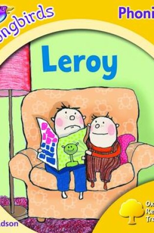 Cover of Oxford Reading Tree: Level 5: Songbirds: Leroy