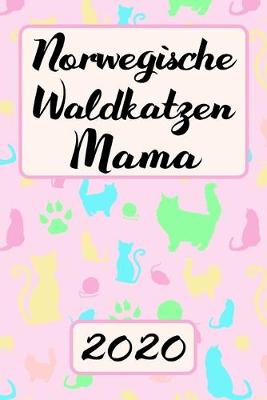 Book cover for Norwegische Waldkatzen Mama 2020