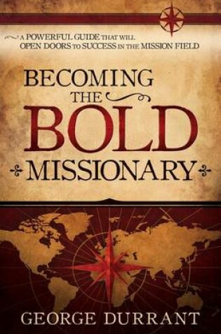 Cover of Becoming the Bold Missionary