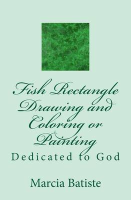 Book cover for Fish Rectangle Drawing and Coloring or Painting