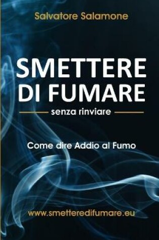 Cover of Smettere di Fumare senza rinviare