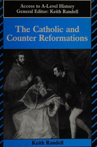 Cover of The Catholic and Counter Reformations