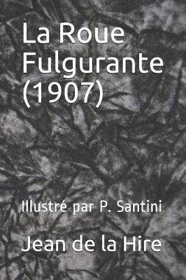 Book cover for La Roue Fulgurante (1907)