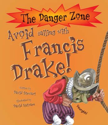 Cover of Avoid Going to Sea with Francis Drake!