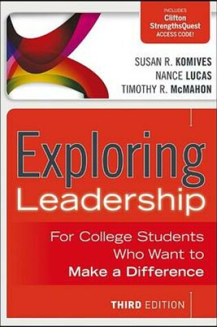 Cover of Exploring Leadership: For College Students Who Want to Make a Difference