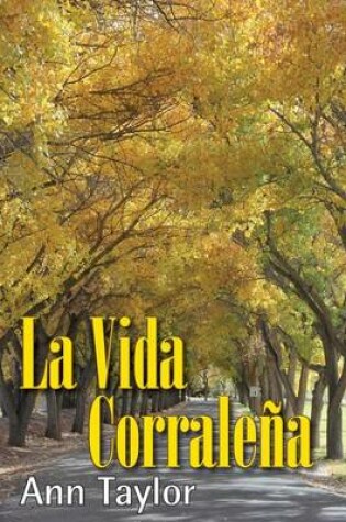 Cover of La Vida Corralena