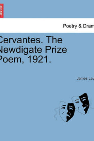 Cover of Cervantes. the Newdigate Prize Poem, 1921.