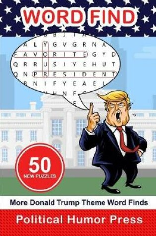Cover of More Donald Trump Theme Word Finds