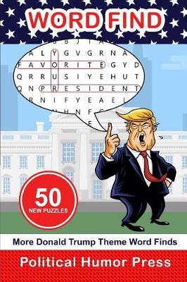 Cover of More Donald Trump Theme Word Finds