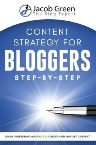 Cover of Content Strategy For Bloggers Step-By-Step