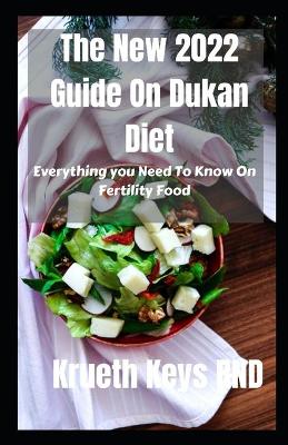 Book cover for The New 2022 Guide On Dukan Diet