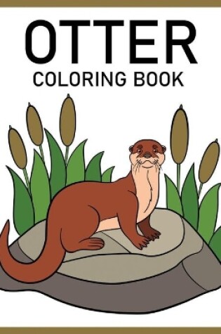 Cover of Otter Coloring Book