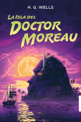 Cover of La Isla del Doctor Moreau / The Island of Doctor Moreau