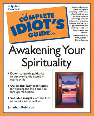 Book cover for The Complete Idiot's Guide to Awakening Your Spirituality