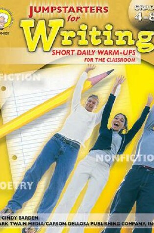 Cover of Jumpstarters for Writing, Grades 4 - 12