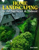 Book cover for Home Landscaping in the Northeast & Midwest