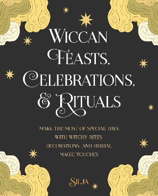 Book cover for Wiccan Feasts, Celebrations, and Rituals