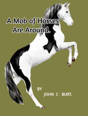 Book cover for A Mob of Horses Are Around.