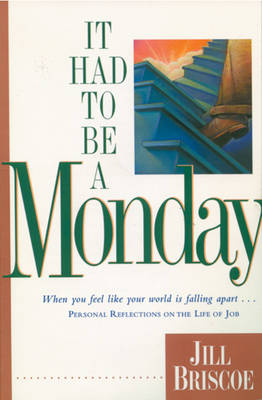 Book cover for It Had to be a Monday