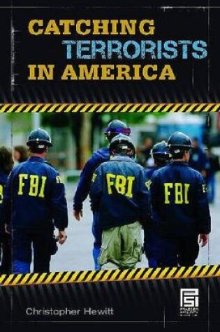 Cover of Catching Terrorists in America